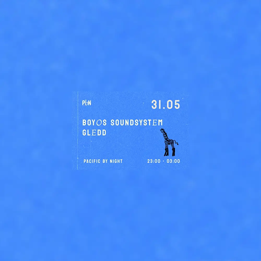 PBN w/ Boyos Soundsystem & Gledd